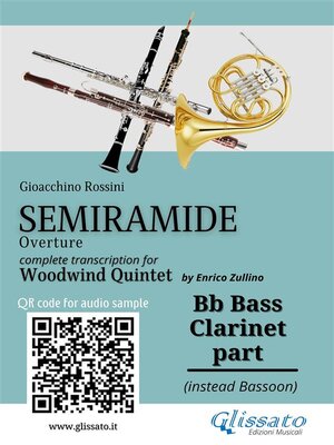 cover image of Bb Bass Clarinet (instead Bassoon) part of "Semiramide" overture for Woodwind Quintet